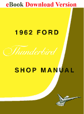 1962 Ford Thunderbird Shop Manual